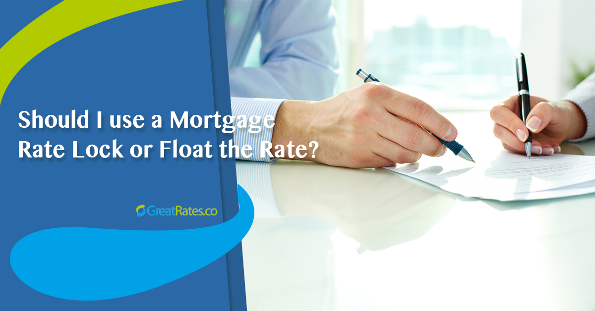 should-i-use-a-mortgage-rate-lock-or-float-the-rate